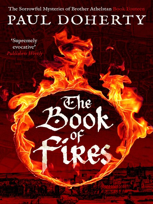 Title details for The Book of Fires by Paul Doherty - Available